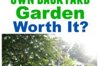 Is Growing Your Own Backyard Garden Worth It Gardening with dimensions 650 X 1580