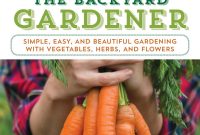 The Backyard Gardener Ebook Kelly Orzel Rakuten Kobo throughout sizing 932 X 1200