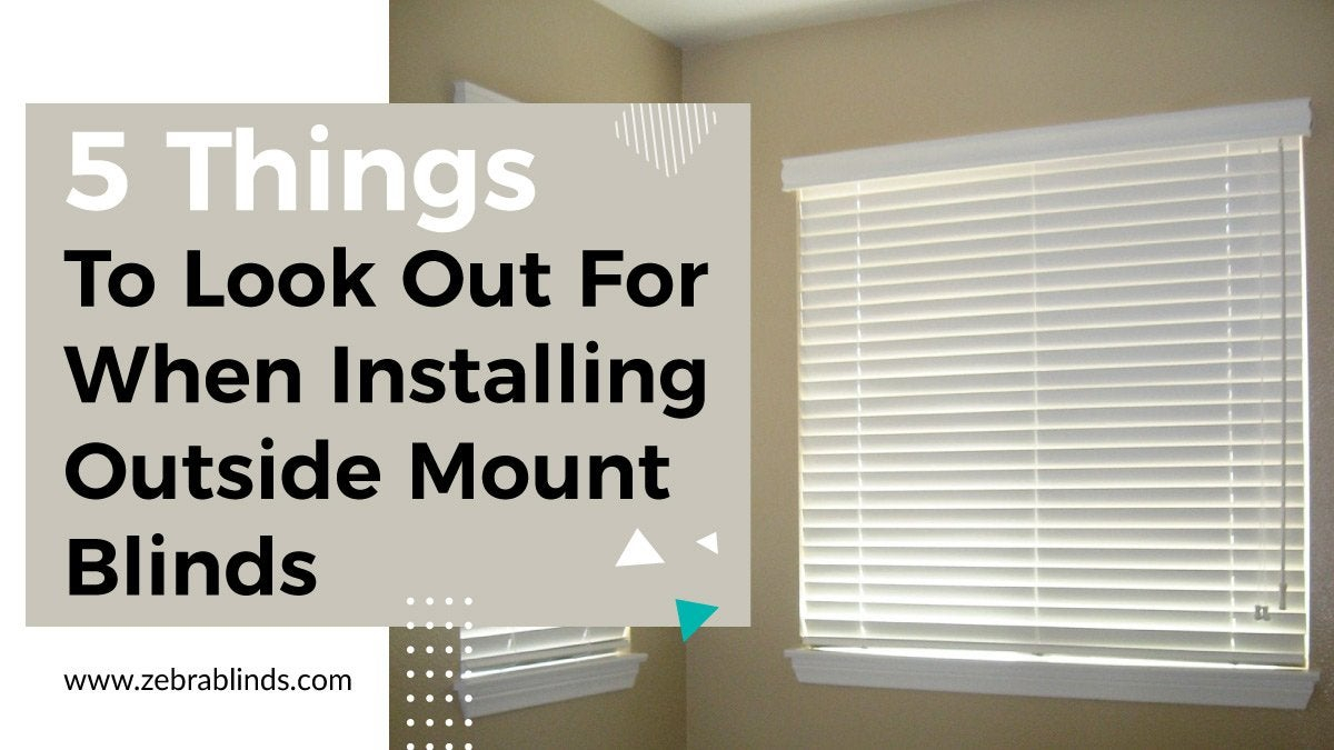 5 Things To Look Out For When Installing Outside Mount Blinds with regard to measurements 1200 X 675