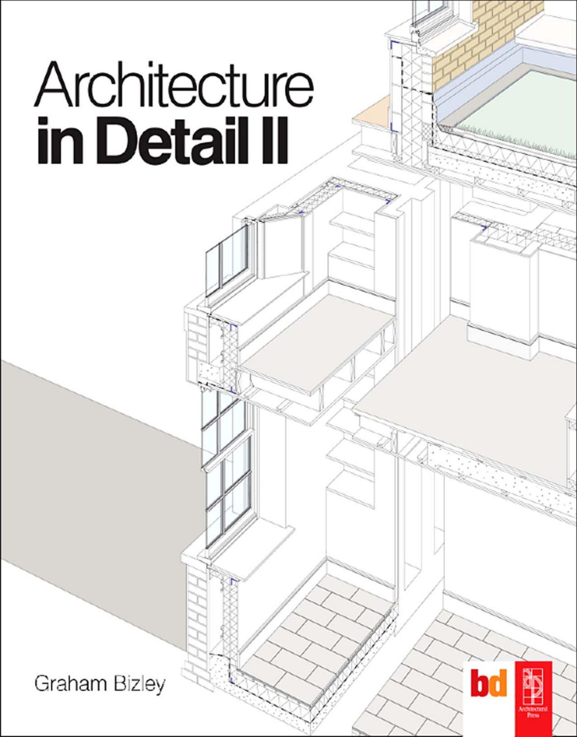 Architecture In Detail Ii Graham Bizley Sebastin Nez in measurements 1174 X 1500