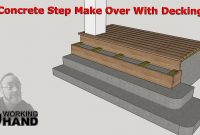 Concrete Step Make Over With Wood Decking pertaining to size 1280 X 720
