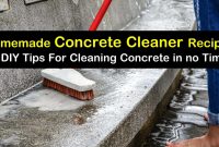 Homemade Concrete Cleaner Recipes 7 Diy Tips For Cleaning intended for size 1600 X 900