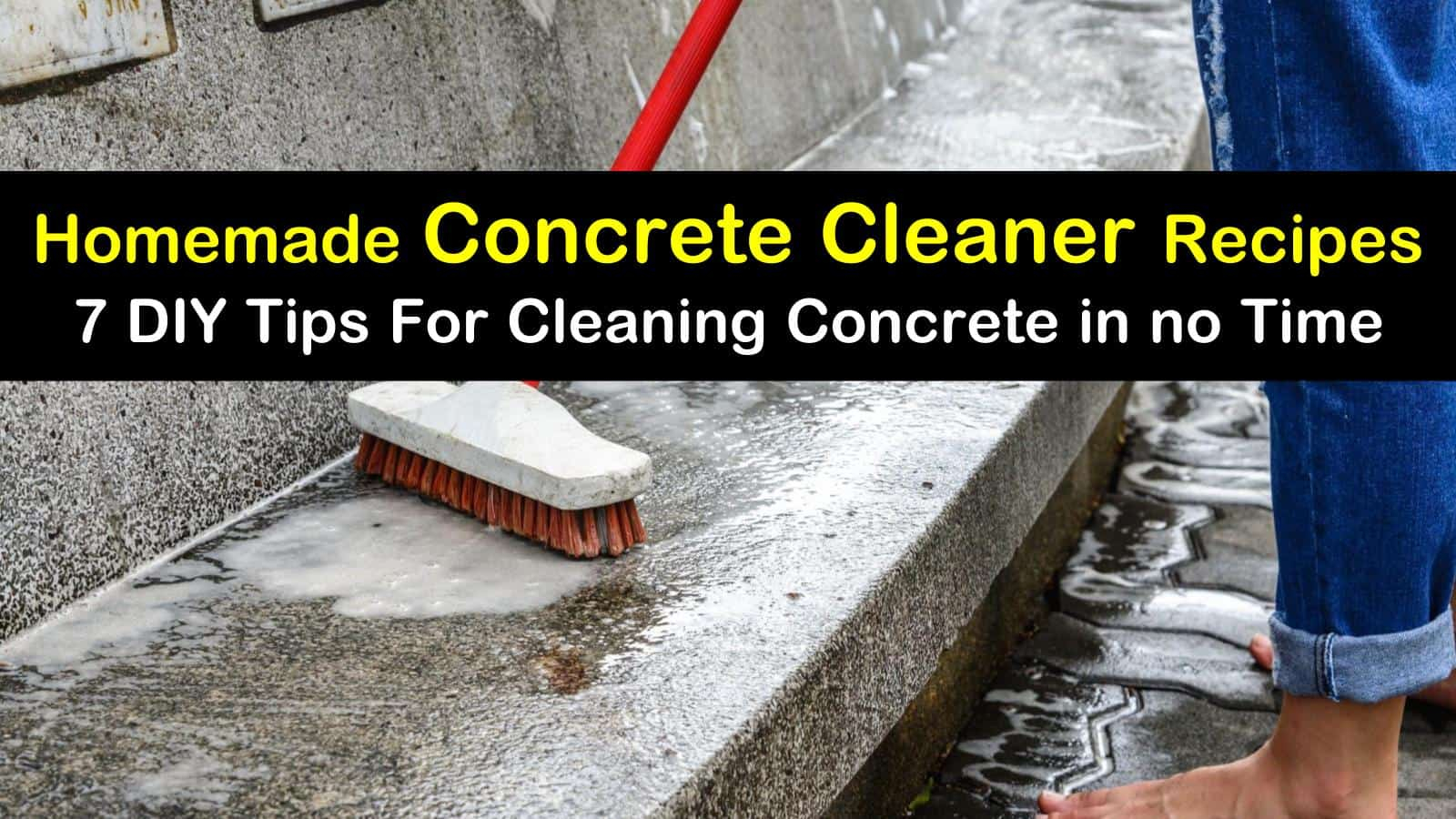 Homemade Concrete Cleaner Recipes 7 Diy Tips For Cleaning with proportions 1600 X 900
